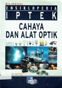 Image of Bilingual Ensiklopedia IPTEK Cahaya dan Alat Optik