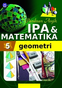 Image of Panduan Asyik IPA & Matematika 5 | Geometri