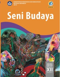 Image of Seni Budaya untuk SMA Kelas XII Semester 2