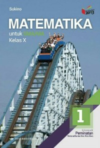 Image of Matematika Untuk SMA Kelas X | Kelompok Peminatan