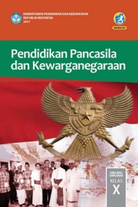 Image of Pendidikan Pancasila dan Kewarganegaraan untuk SMA Kelas X