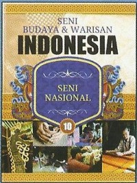 Image of Seni Budaya & Warisan Indonesia 10 | Seni Nasional