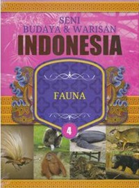 Seni Budaya & Warisan Indonesia 4 | Fauna