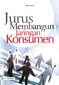 Jurus Membangun Jaringan Konsumen