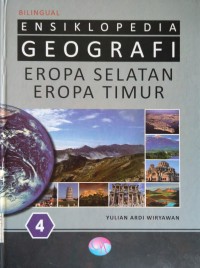 Image of Bilingual Ensiklopedia Geografi 4 | Eropa Selatan Eropa Timur
