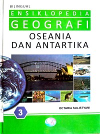 Image of Bilingual Ensiklopedia Geografi 3 | Oseania Dan Antartika