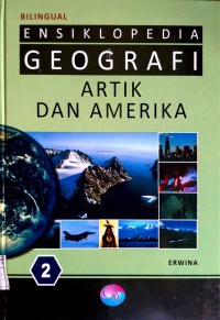 Image of Bilingual Ensiklopedia Geografi 2 | Artik Dan Amerika