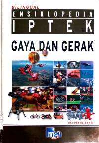 Bilingual Ensiklopedia IPTEK Gaya Dan Gerak