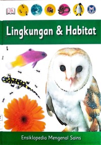 Image of Ensiklopedia Mengenal Sains 2 | Lingkungan Dan Habitat