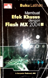 Image of Buku Latihan Membuat Efek Khusus dengan Flash MX 2004