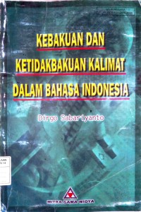 Image of Kebakuan Dan Ketidakbakuan Kalimat Dalam Bahasia Indonesia