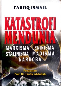 Image of Katastrofi Mendunia Marxisma Leninisma Stalinisma Maoisme Narkoba