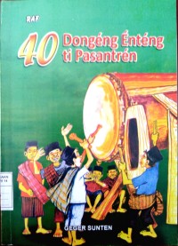 Image of 40 Dongeng Enteng ti Pasantren