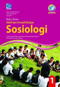 Image of Aktif dan Kreatif Belajar Sosiologi untuk SMA Kelas X