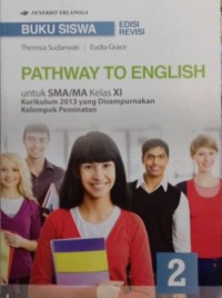 Image of Pathway To English untuk SMA Kelas XI | Kelompok Peminatan