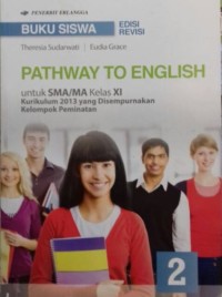 Pathway To English untuk SMA Kelas XI | Kelompok Peminatan