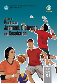 Image of Buku Guru Pendidikan Jasmani, Olahraga, dan Kesehatan Untuk SMA Kelas XI