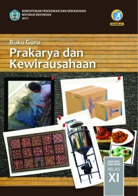 Image of Buku Guru Prakarya dan Kewiraushaan Untuk SMA Kelas XI