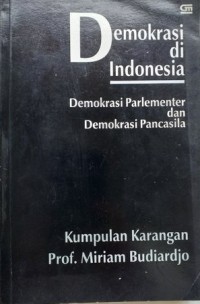 Image of Demokrasi di Indonesia Demokrasi Parlementer dan Demokrasi Pancasila