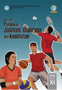 Image of Pendidikan Jasmani, Olahraga, dan Kesehatan untuk SMA Kelas XI