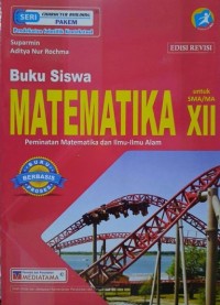 Image of Matematika Untuk SMA Kelas XII | Peminatan Matematika dan Ilmu-Ilmu Alam