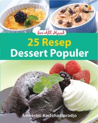 Image of Seri Ahli Masak 25 Resep Dessert Populer