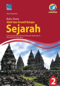 Image of Aktif Dan Kreatif Belajar Sejarah Untuk SMA Kelas XI