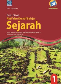 Image of Aktif Dan Kreatif Belajar Sejarah Untuk SMA Kelas X