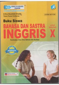Image of Bahasa dan Sastra Inggris untuk SMA Kelas X | Peminatan Ilmu-Ilmu Bahasa dan Budaya