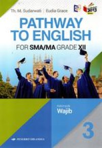 Image of Pathway To English untuk SMA Kelas XII | Kelompok Wajib