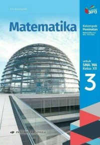 Image of Matematika Untu SMA Kelas XII | Kelompok Peminatan