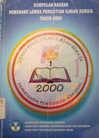 Image of Kumpulan Naskah Pemenang Lomba Penelitian Ilmiah Remaja Tahun 2000
