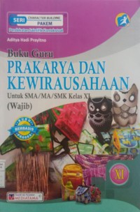 Image of Buku Guru Prakarya dan Kewirausahaan Untuk SMA Kelas XI